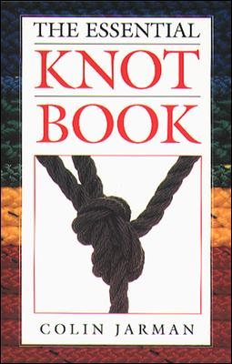 The Essential Knot Book (Seamanship Series) cover