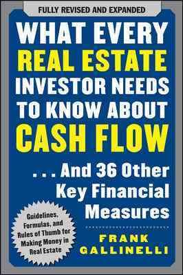 What Every Real Estate Investor Needs to Know About Cash Flow... And 36 Other Key Financial Measures cover