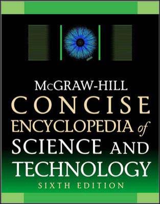 Mcgraw Hill Concise Encyclopedia of Science & Technology