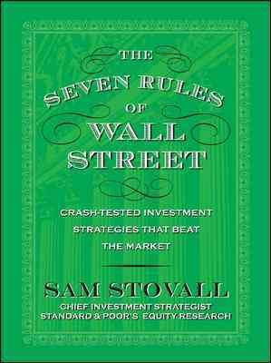 The Seven Rules of Wall Street: Crash-Tested Investment Strategies That Beat the Market cover