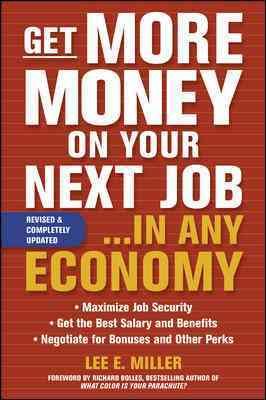 Get More Money on Your Next Job... in Any Economy