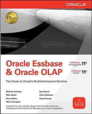 Oracle Essbase & Oracle OLAP: The Guide to Oracle's Multidimensional Solution (Oracle Press)