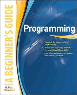 Programming A Beginner's Guide (Beginner's Guides (McGraw-Hill)) cover