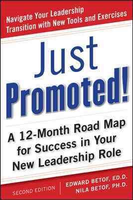 Just Promoted! A 12-Month Road Map for Success in Your New Leadership Role, Second Edition (Business Skills and Development) cover