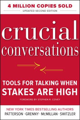 Crucial Conversations Tools for Talking When Stakes Are High, Second Edition cover