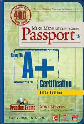 Mike Meyers' CompTIA A+ Certification Passport, 5th Edition (Exams 220-801 & 220-802) (Mike Meyers' Certficiation Passport) cover
