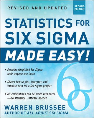 Statistics for Six Sigma Made Easy! Revised and Expanded Second Edition cover