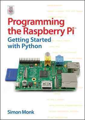 Programming the Raspberry Pi: Getting Started with Python cover