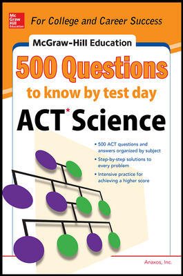 500 ACT Science Questions to Know by Test Day (Mcgraw-hill Education) cover