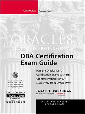 Oracle8 Certified Professional DBA Certification Exam Guide cover
