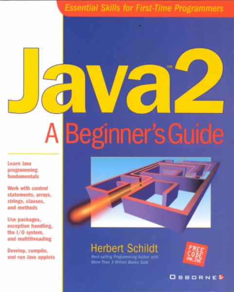 Java 2: A Beginner's Guide cover