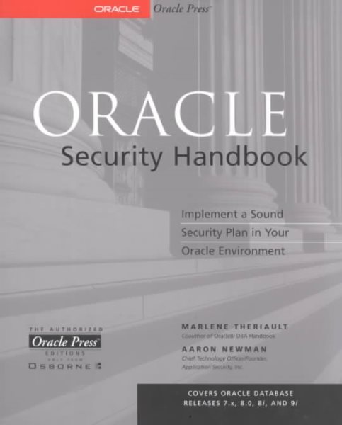 Oracle Security Handbook : Implement a Sound Security Plan in Your Oracle Environment cover
