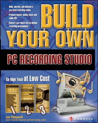 Build Your Own PC Recording Studio (Build Your Own...(McGraw)) cover