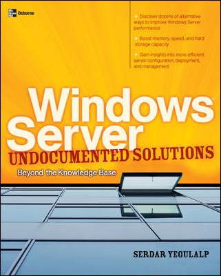 Windows Server Undocumented Solutions: Beyond the Knowledge Base (One-Off) cover