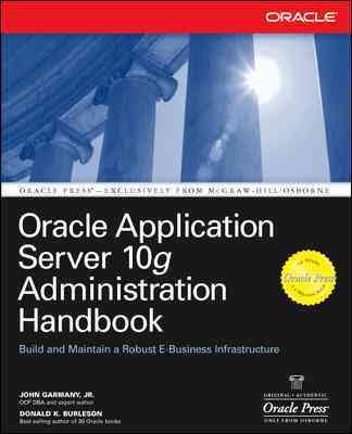 Oracle Application Server 10g Administration Handbook (Osborne ORACLE Press Series) cover