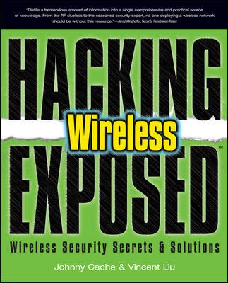 Hacking Exposed Wireless: Wireless Security Secrets & Solutions cover