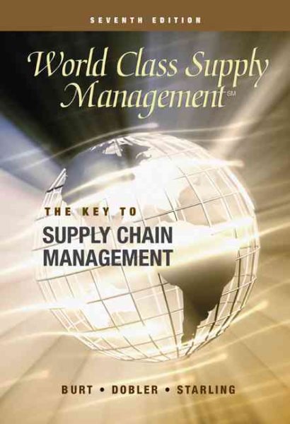 World Class Supply Management The Key To Supply Chain Management