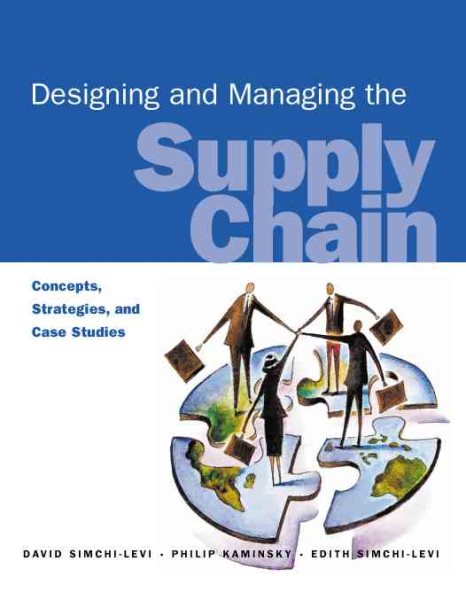 Designing and Managing the Supply Chain: Concepts, Strategies, and Cases w/CD-ROM Package cover