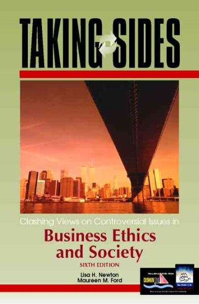 Taking Sides: Clashing Views on Controversial Issues in Business Ethics and Society ( Sixth Edition) cover