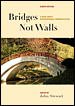 Bridges Not Walls: A Book about Interpersonal Communication