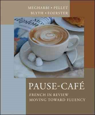 Pause-Cafe: French in Review - Moving Toward Fluency cover