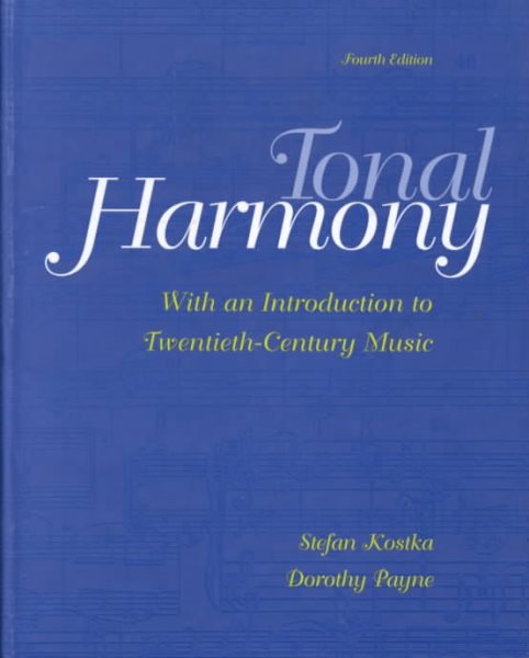 Tonal Harmony, With an Introduction to Twentieth-Century Music cover
