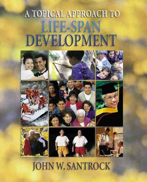 A Topical Approach to Life-Span Development cover