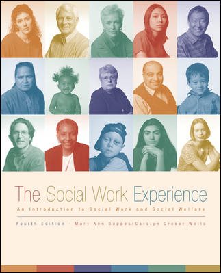 The Social Work Experience: An Introduction to Social Work and Social Welfare