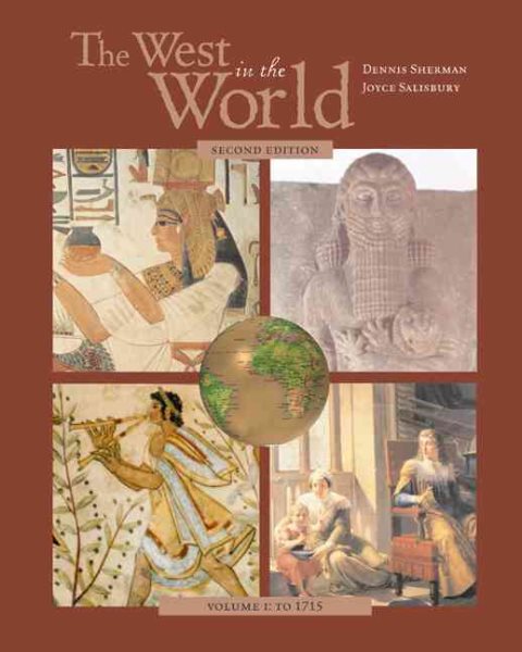 The West in the World: A Mid-Length Narrative History, Volume 1: To 1715 (Second edition) cover