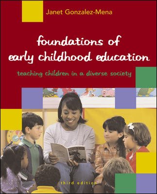 Foundations of Early Childhood Education: Teaching Children in a Diverse Society