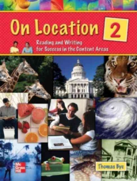 On Location - Level 2 Student Book: Reading and Writing for Success in the Content Areas
