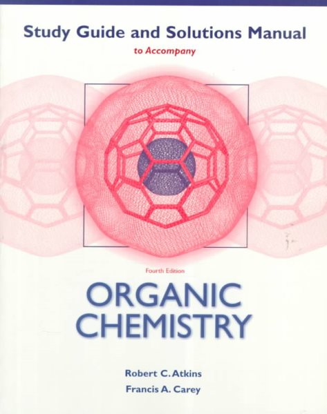 Study Guide and Solutions Manual to Accompany Organic Chemistry, 4th Edition cover