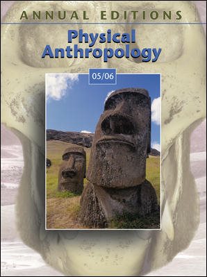 Annual Editions: Physical Anthropology 05/06