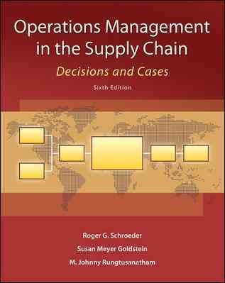 Operations Management in the Supply Chain: Decisions and Cases (McGraw-Hill/Irwin Series in Operations and Decision Sciences)