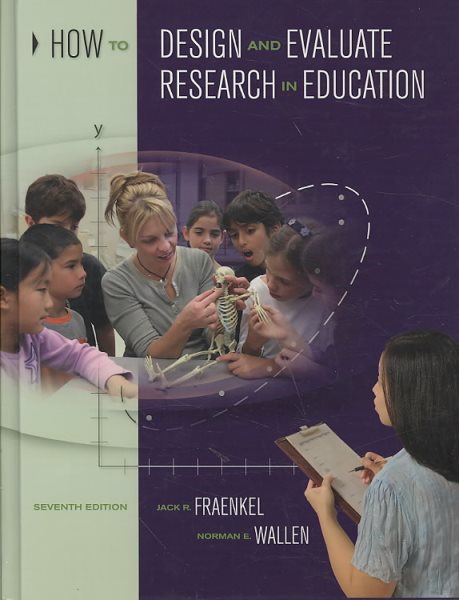 How to Design and Evaluate Research in Education cover