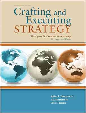 Crafting & Executing Strategy: The Quest for Competitive Advantage:  Concepts and Cases cover