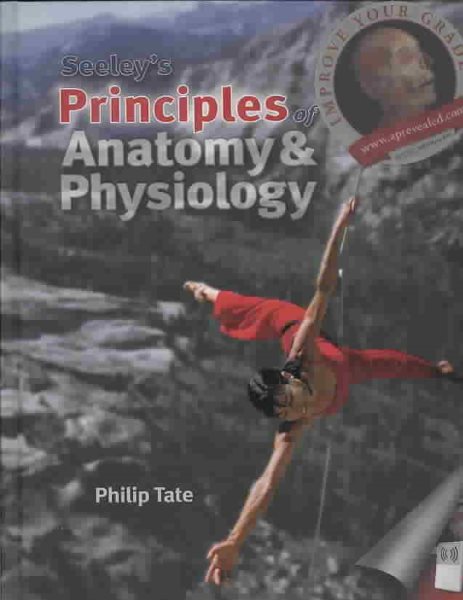 Seeley's Principles of Anatomy & Physiology
