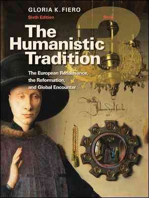 The Humanistic Tradition Book 3: The European Renaissance, The Reformation, and Global Encounter cover