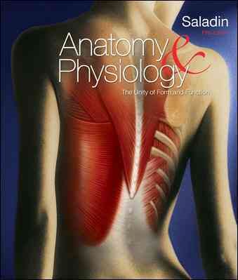 Anatomy & Physiology: A Unity of Form and Function