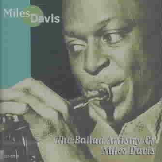 Ballad Artistry of Miles Davis