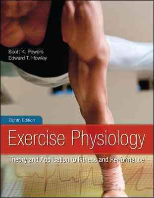 Exercise Physiology: Theory and Application to Fitness and Performance cover