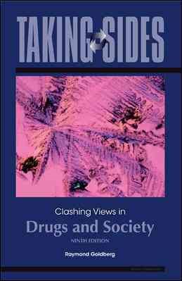 Taking Sides: Clashing Views in Drugs and Society cover
