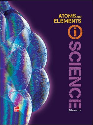 Glencoe Physical iScience, Module M: Atoms & Elements, Grade 8, Student Edition (GLEN SCI: MOTION, FORCES, ENER) cover