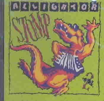 Alligator Stomp Vol. 2: Cajun & Zydeco Classics cover