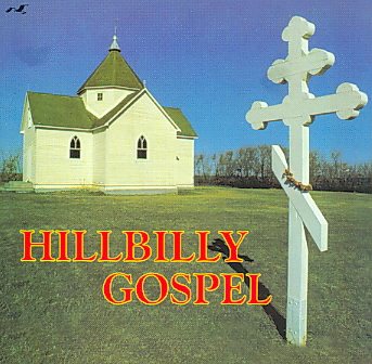 Hillbilly Gospel 1948-1958 cover