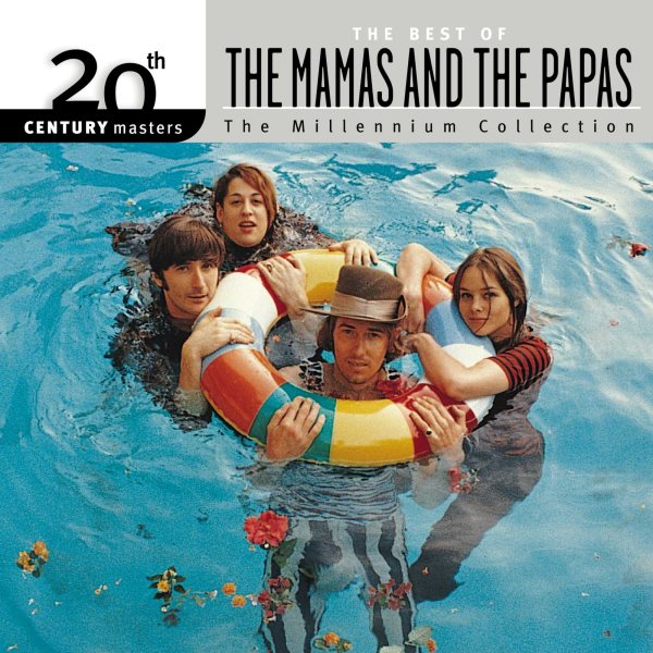 20th Century Masters: The Best Of The Mamas & The Papas (Millennium Collection) cover