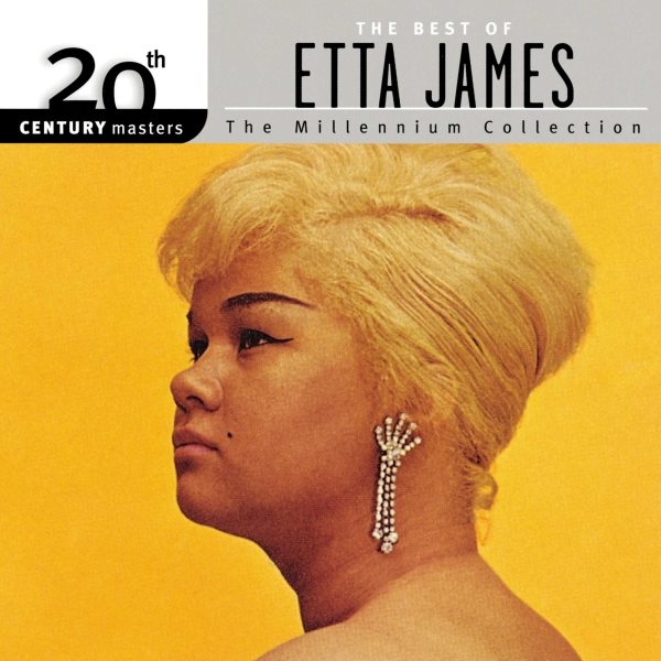 20th Century Masters: The Best Of Etta James (Millennium Collection) cover
