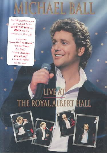 Michael Ball - Live at the Royal Albert Hall cover