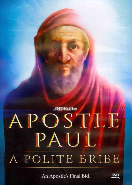 Apostle Paul-Polite Bribe