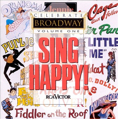 Celebrate Broadway, Vol. 1: Sing Happy! cover